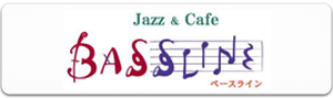 Jazz & Cafe BASSLINE